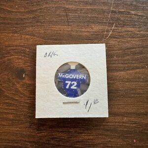 Vintage McGovern '72 Political Pinback